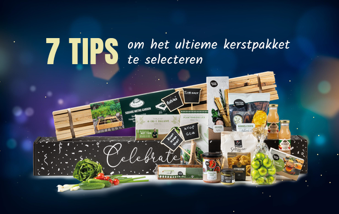 7 tips om het ultieme kerstpakket te selecteren