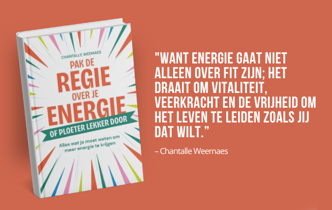 Pak de regie op je energie – alles wat je moet weten voor meer energie