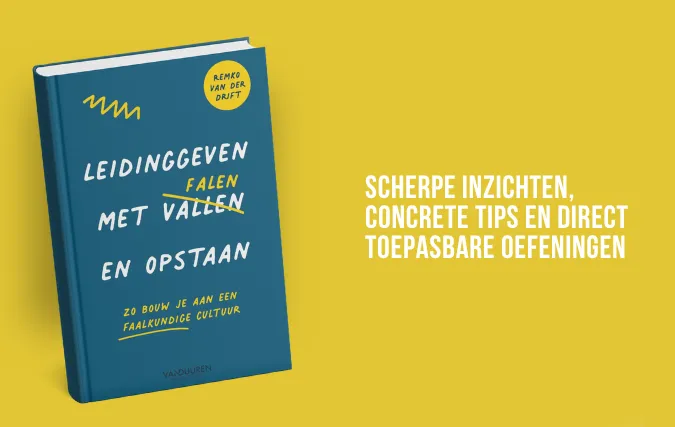 Nieuw boek pleit voor ‘faalkundige’ leiders en organisaties