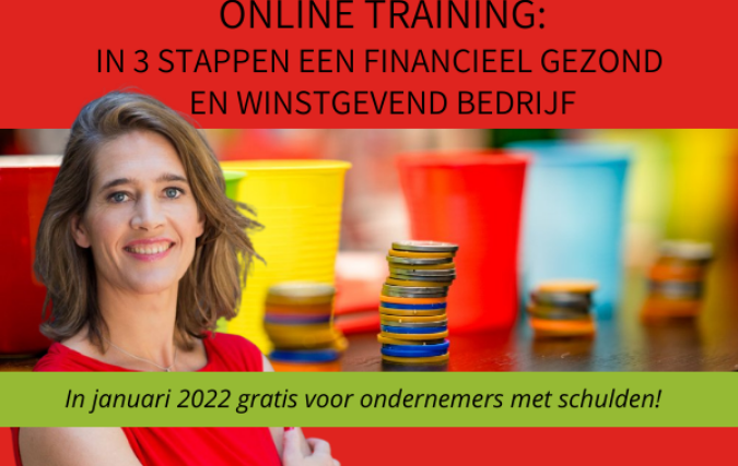 Training ‘In 3 stappen financieel gezond en winstgevend ondernemen’ tijdelijk gratis voor ondernemers met schulden